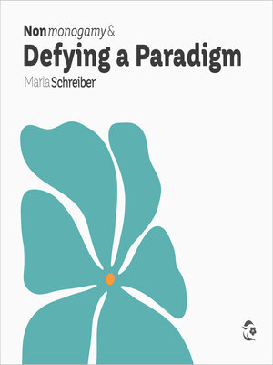 cover image of Nonmonogamy and Defying a Paradigm